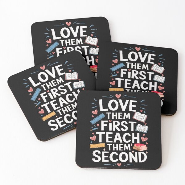 Item preview, Love Them First Teach Them Second Valentine Teacher Gift designed and sold by SkymarArt.
