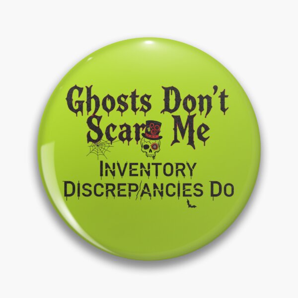 Item preview, Ghosts Dont Scare Me Inventory Discrepancies Graphic designed and sold by Exquisite Design Studio „Paculówka”.