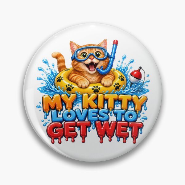 Item preview, My Kitty Loves To Get Wet designed and sold by TshirtsOnline-.