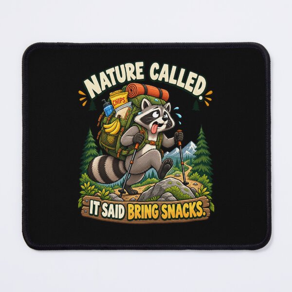 Artikelvorschau, Nature Called – Snacks mitbringen – Raccoon Hiker entworfen und verkauft von Good Mood Foundry.