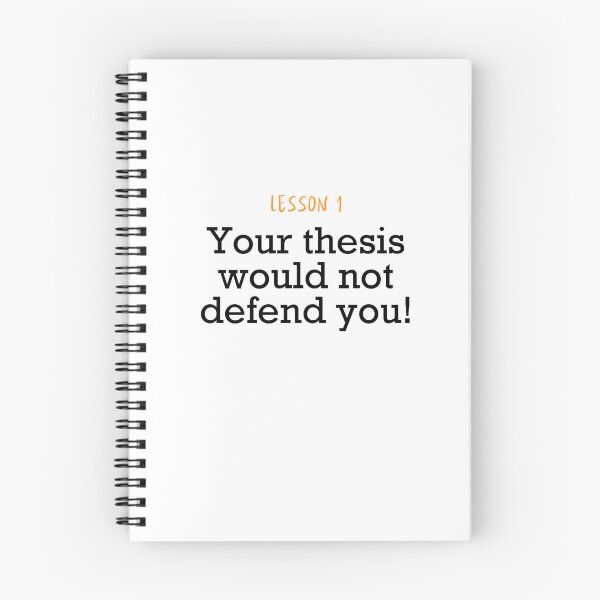 Item preview, Your thesis would not defend you designed and sold by Schmebulock.