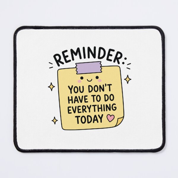 Item preview, Gentle ADHD Reminder To Take Things Slowly designed and sold by CleanDecor.