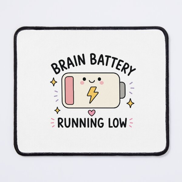 Item preview, Brain Battery Running Low ADHD Humor designed and sold by CleanDecor.