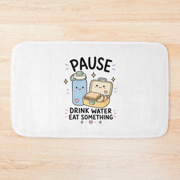 Item preview, Pause Drink Water Eat Something ADHD Reminder designed and sold by CleanDecor.