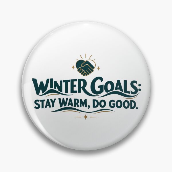 Item preview, Winter Goals Stay Warm Do Good designed and sold by FUIRY .