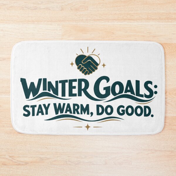 Item preview, Winter Goals Stay Warm Do Good designed and sold by FUIRY .