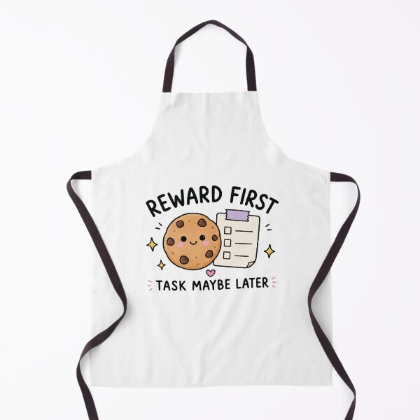 Item preview, Reward First Task Maybe Later ADHD Humor designed and sold by CleanDecor.