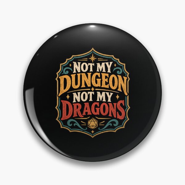 Item preview, Not My Dungeon Not My Dragons designed and sold by DemureArtsy.