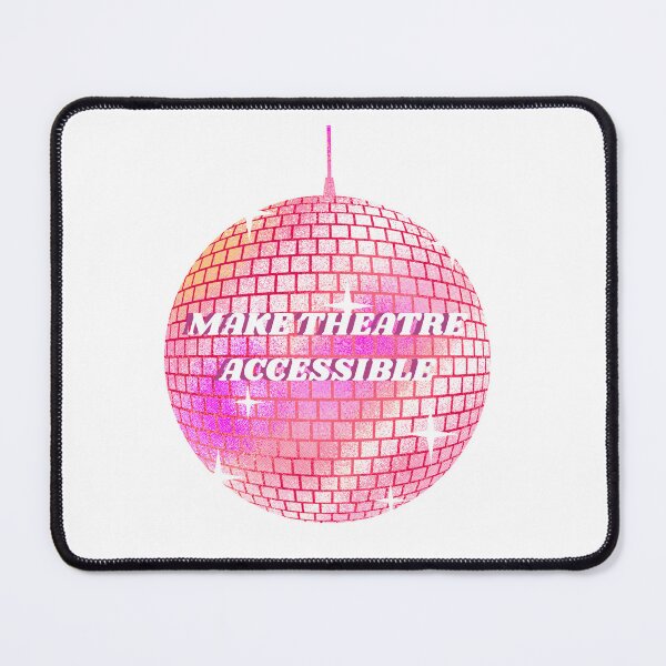 Item preview, Make Theatre Accessible disco ball theatre dance performer designed and sold by katie-walker32.