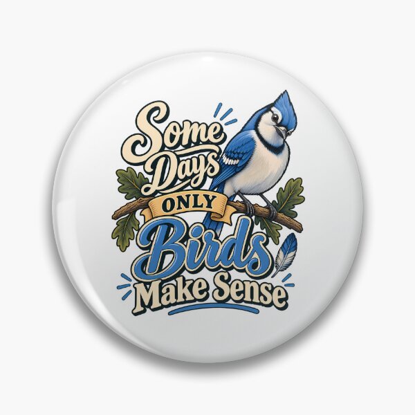 Item preview, Some Days Only Birds Make Sense | Funny Birdwatching Vintage Shirt designed and sold by Mambila.