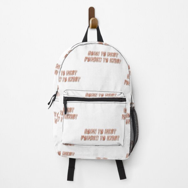 Item preview, Born to Rest, Forced to Exist – Funny Humor Quote designed and sold by offBosca.