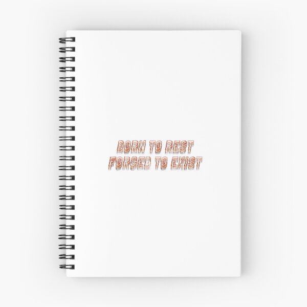 Item preview, Born to Rest, Forced to Exist – Funny Humor Quote designed and sold by offBosca.