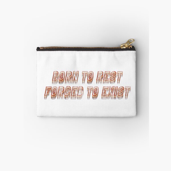 Item preview, Born to Rest, Forced to Exist – Funny Humor Quote designed and sold by offBosca.