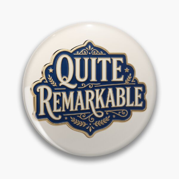 Item preview, Quite Remarkable – An encouraging saying for special children designed and sold by Girih.