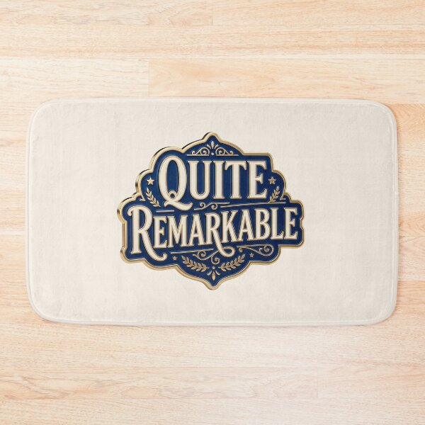 Item preview, Quite Remarkable – An encouraging saying for special children designed and sold by Girih.