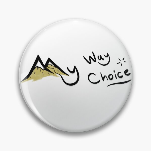 Item preview, My Way, My Choice – Independent designed and sold by FromtheEast.