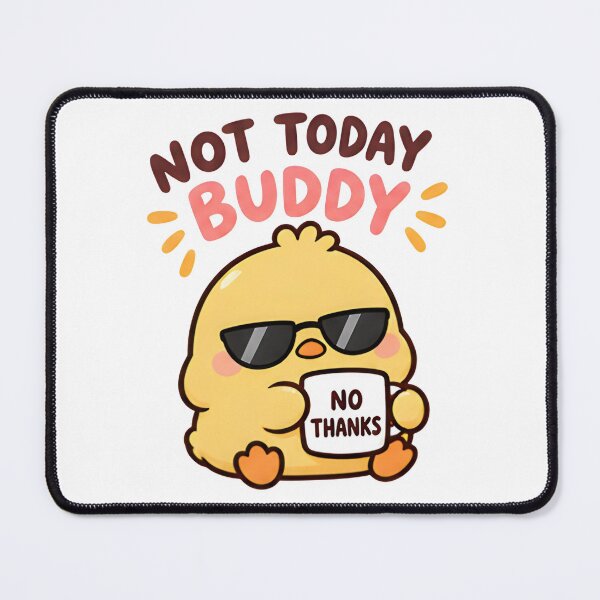 Item preview, Not Today Buddy Duck - Sassy No Thanks Mug designed and sold by Duck lovers.
