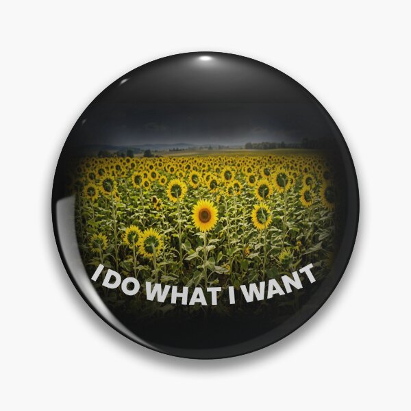 Item preview, I DO WHAT I WANT! designed and sold by MSM Designs.