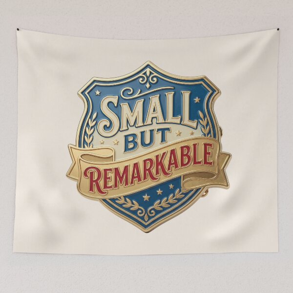 Item preview, Small but Remarkable – A loving saying for little personalities designed and sold by Girih.