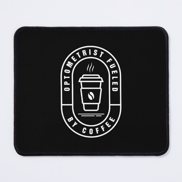 Item preview, Optometrist Fueled by Coffee designed and sold by MaryAller.