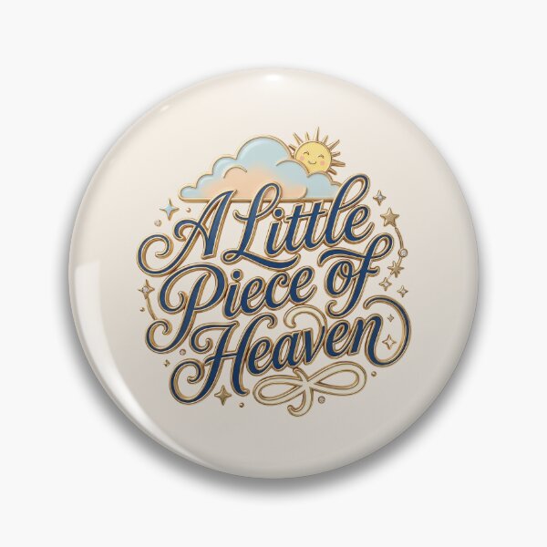 Item preview, A Little Piece of Heaven – A loving saying for children and family designed and sold by Girih.