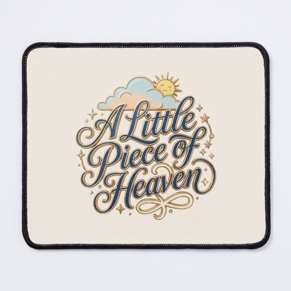 Item preview, A Little Piece of Heaven – A loving saying for children and family designed and sold by Girih.