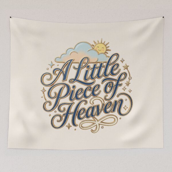 Item preview, A Little Piece of Heaven – A loving saying for children and family designed and sold by Girih.