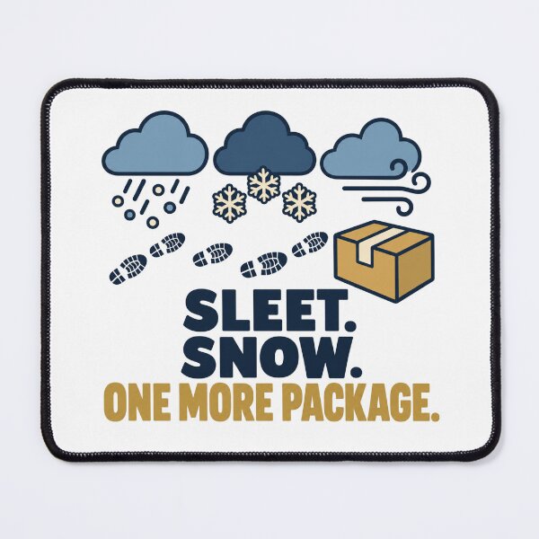 Item preview, Sleet Snow One More Package Rural Carrier designed and sold by DreamLayerStudio.