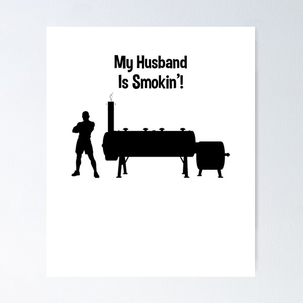 Item preview, My Husband Is Smokin Funny BBQ Pitmaster Wife Gift designed and sold by 198tees.