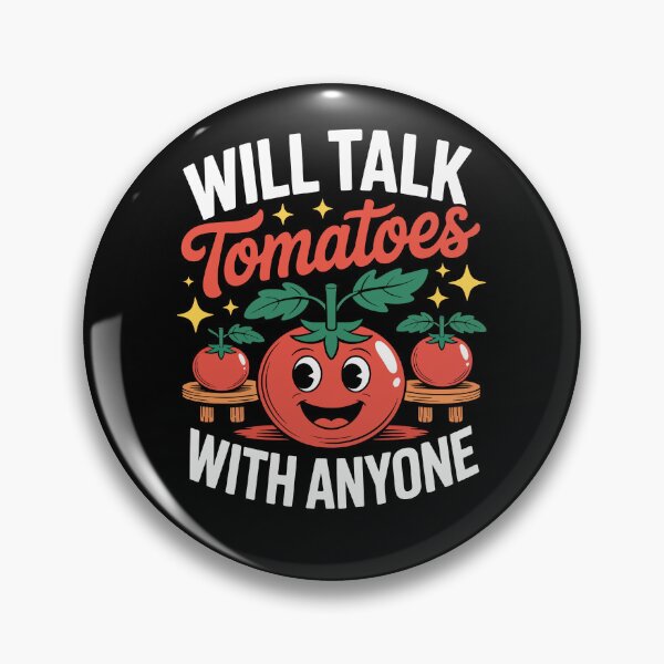 Item preview, Will Talk Tomatoes With Anyone designed and sold by jkrphoto.