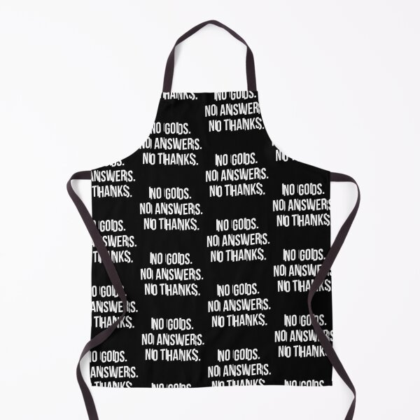 Item preview, No Gods. No Answers. No Thanks. – Philosophical Nihilist Quote designed and sold by offBosca.