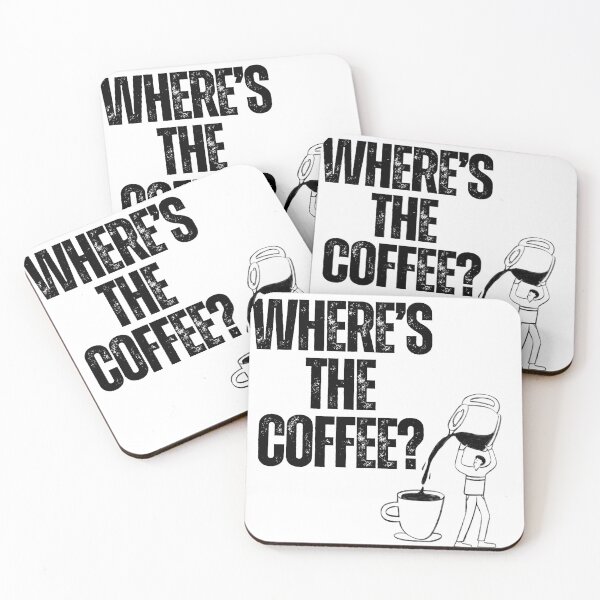 Item preview, Where's The Coffee Funny Coffee Lover Quote designed and sold by LensDyn™.