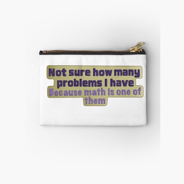 Item preview, Not sure how many problems I have because math is one of them designed and sold by Bookreader123.