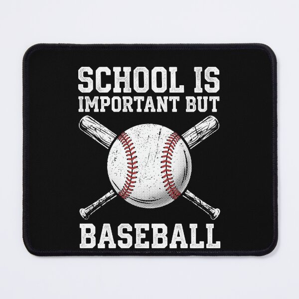 Item preview, School Is Important But Baseball Is Importanter Drôle designed and sold by MizoX7.
