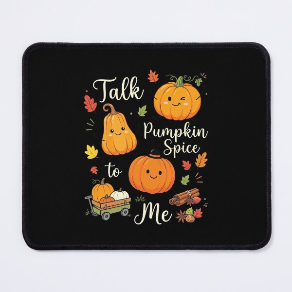 Item preview, Talk Pumpkin Spice to Me, Cute Funny Pumpkin Spice Halloween designed and sold by CloudyPress.