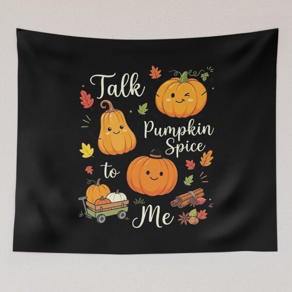 Item preview, Talk Pumpkin Spice to Me, Cute Funny Pumpkin Spice Halloween designed and sold by CloudyPress.