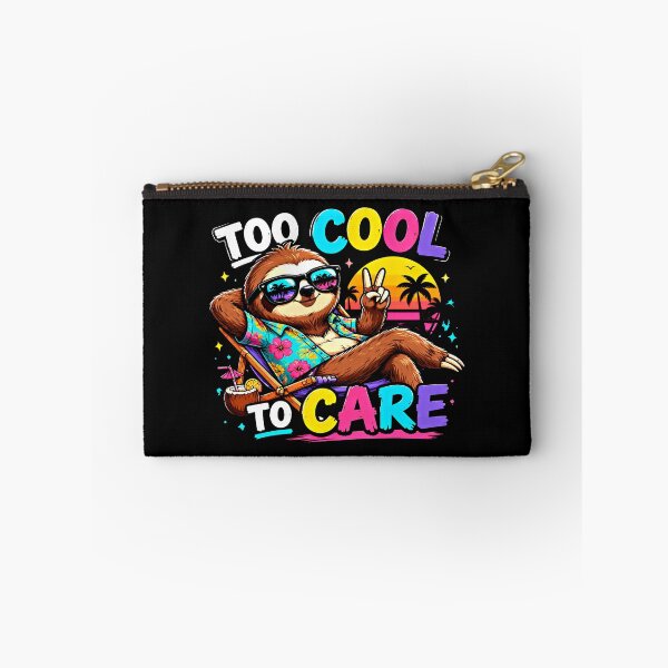 Item preview, Too Cool To Care Sloth designed and sold by AurossaDesign.