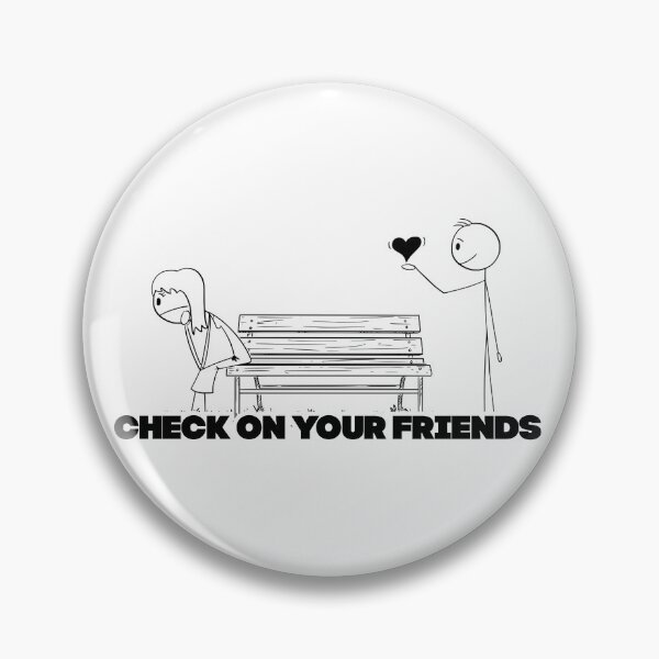 Item preview, Check on your friends  designed and sold by Break The Stigma .