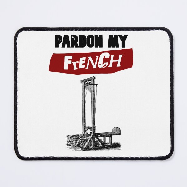 Item preview, Pardon my French.  designed and sold by Uncle Ernesto's.