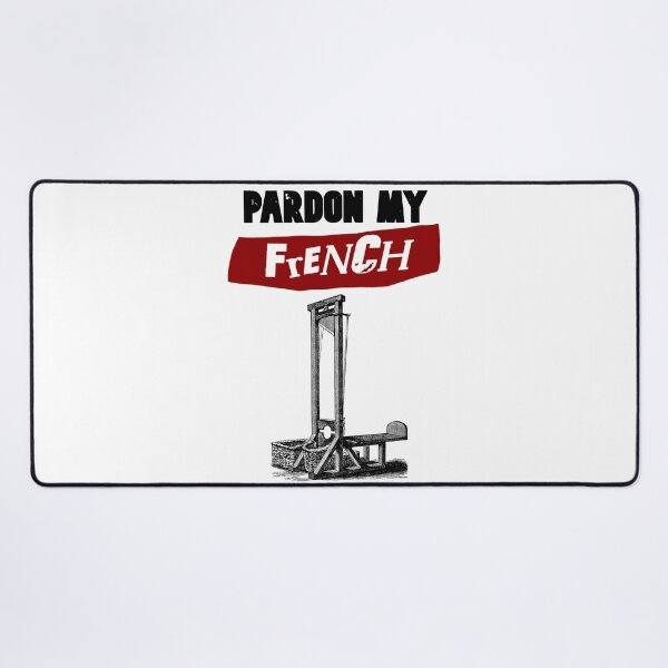 Item preview, Pardon my French.  designed and sold by Uncle Ernesto's.
