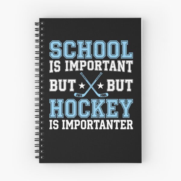 Item preview, School Is Important But Hockey Is Importanter Drôle designed and sold by MizoX7.