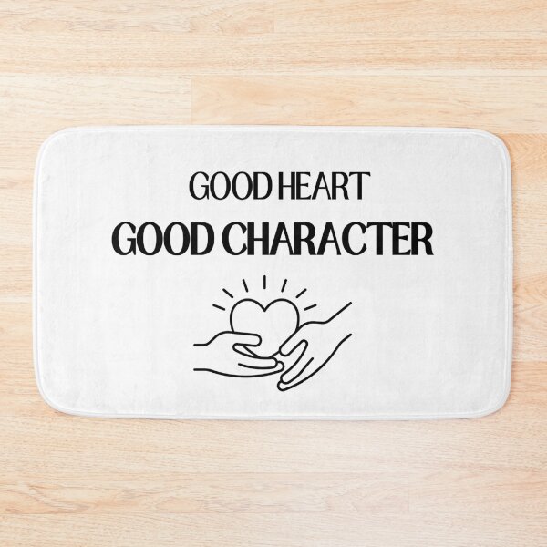 Item preview, Good Heart Good Character Inspirational Typography Quote designed and sold by LensDyn™.