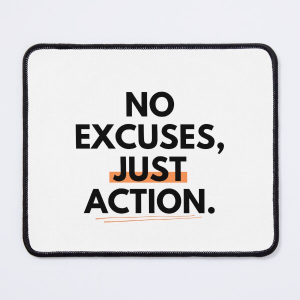 Item preview, No Excuses Just Action Motivational Typography Quote designed and sold by serotonin75114.