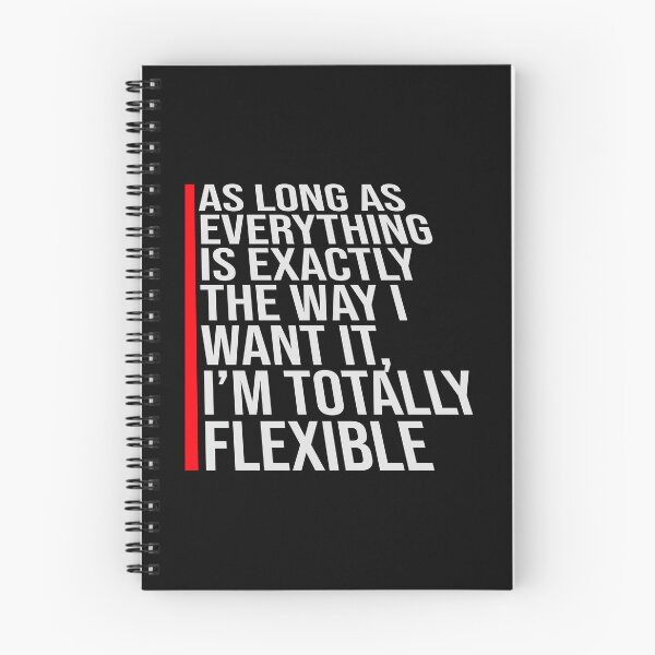 Item preview, As Long As Everything Is Exactly The Way I Want designed and sold by shirt-o-mat.