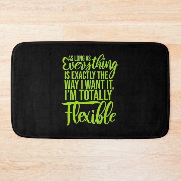 Item preview, As Long As Everything Is Exactly The Way I Want designed and sold by shirt-o-mat.