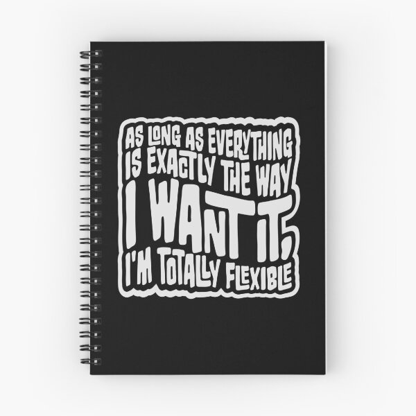 Item preview, As Long As Everything Is Exactly The Way I Want designed and sold by shirt-o-mat.