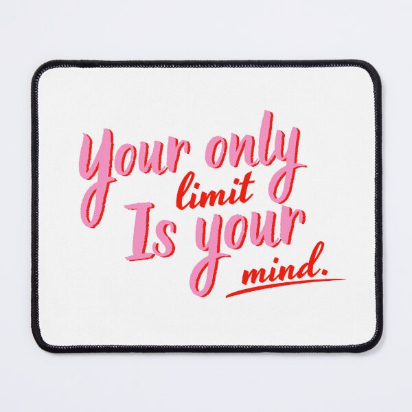 Item preview, Your Only Limit Is Your Mind Motivational Quote Typography designed and sold by serotonin75114.