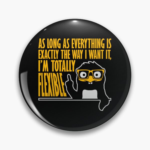 Item preview, As Long As Everything Is Exactly The Way I Want designed and sold by shirt-o-mat.