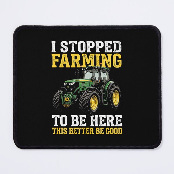Item preview, I Stopped Farming Tracteur Vert Humour Fermier designed and sold by MizoX7.