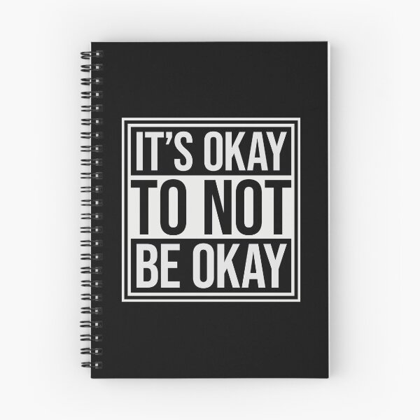 Artikelvorschau, Es ist okay, nicht okay zu sein – Zitat zur Selbstfürsorge (Logo-Text) entworfen und verkauft von shirt-o-mat.